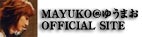 MAYUKO`YUUMAO site